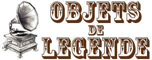 Objets de légende